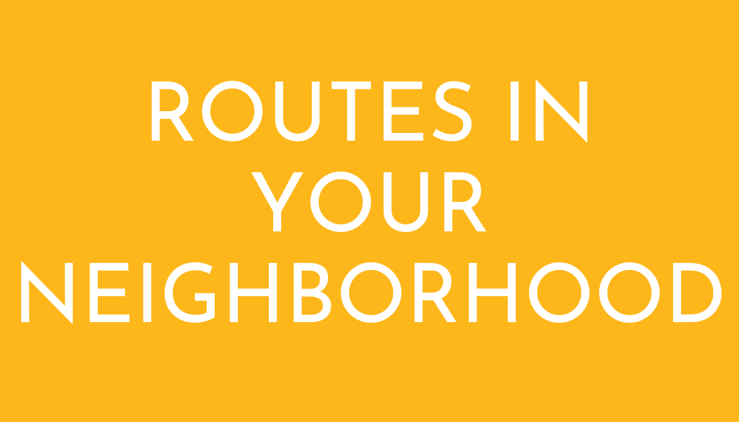 Routes in Your Neighborhood Tile
